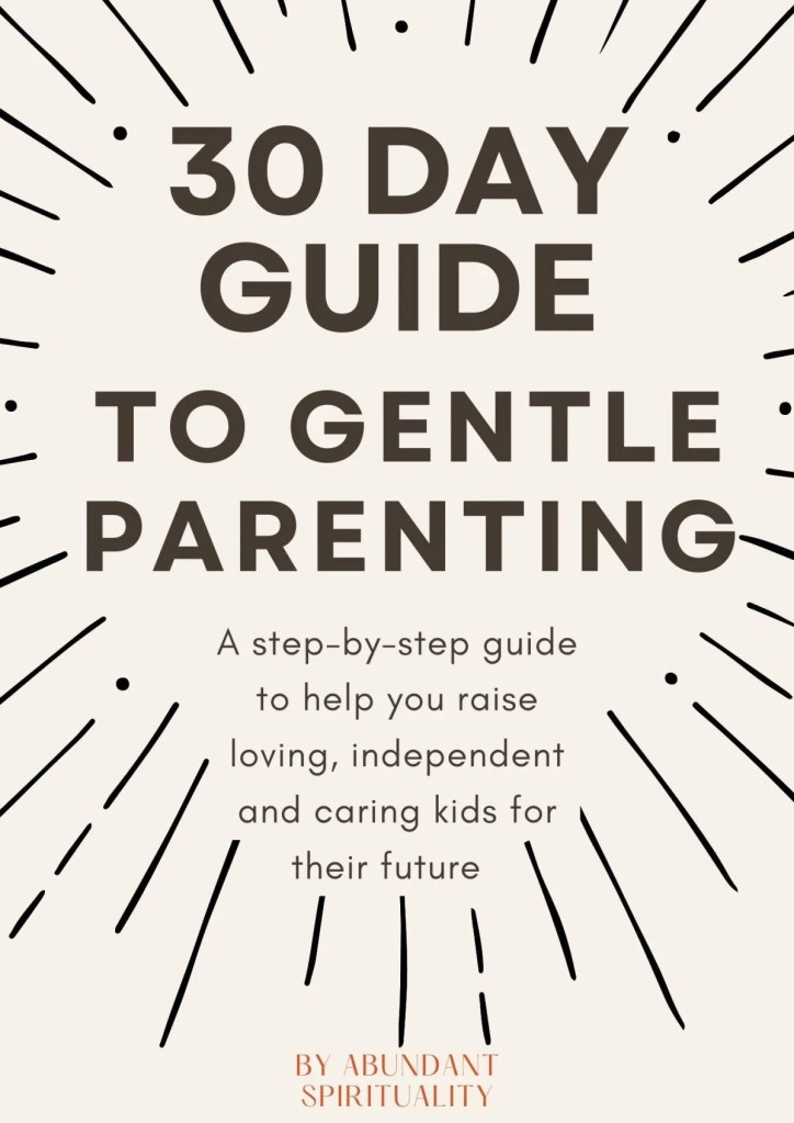 30 Day Guide to Gentle Parenting